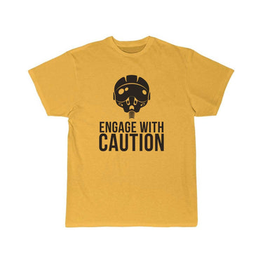 Engage with Caution fighter pilot T SHIRT THE AV8R